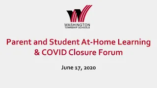 MSDWT Parent and Student At-Home Learning and COVID Forum 6/17/2020