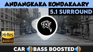 Andangkaka |🎧 5.1 Surround 🎧| 🔊Bass Boosted🔊 | Sub  🔊Bass🔊 | by THARMi2005