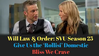 Will Law & Order: SVU Season 25 Give Us the ‘Rollisi’ Domestic Bliss We Crave?