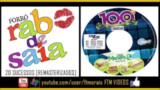 Forró Rabo de Saia - 20 Sucessos (Remasterizados)