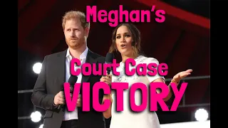 Meghan's Court Case VICTORY!