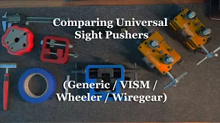 Universal Sight Pusher Comparison (Generic vs VISM vs WHEELER vs Wiregear) - READ DEACRIPTION!