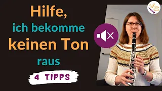 Hilfe, ich bekomme keinen Ton raus | Online Klarinette Lernen