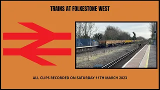 Trains at Folkestone West Station | Saturday 11th March 2023