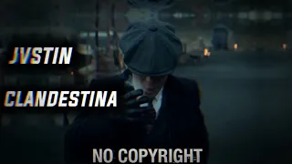 JVSTIN - CLANDESTINA 🎵 [NO COPYRIGHT REMIX]