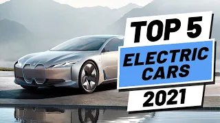 Top 5 BEST Electric Cars of [2021]