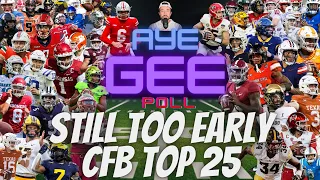 2024 College Football STILL Too Early Top 25