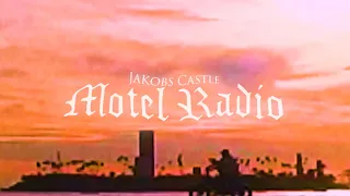 Jakobs Castle - "Motel Radio" (Full Album Stream)