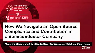 How We Navigate an Open Source Compliance and Contribution in a S... Munehiro Shimomura & Yuji Handa