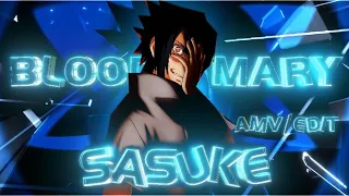 Bloody mary 👿 - "Sasuke" | Naruto [AMV/EDIT]! @SekaiZ
