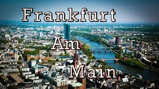 FRANKFURT AM MAIN, Germany | 4K Travel video |