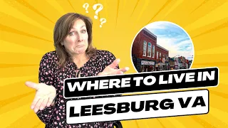 Where Should I Live in Leesburg, VA | A Top Place To Live In Northern Virginia