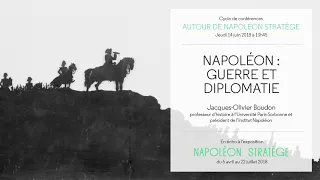 Conférence du 14/06/2018 : Napoléon - guerre et diplomatie