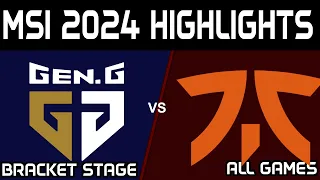 GEN vs FNC Highlights ALL GAMES MSI 2024 Play IN Gen G vs Fnatic by Onivia