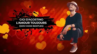 Gigi D'Agostino - L'Amour Toujours (Giovi MMXX Bootleg)
