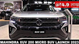 MAHINDRA XUV 200 MICRO SUV LAUNCH 2023 | PRICE, FEATURES & LAUNCH DATE 2023 | UPCOMING CARS 2023