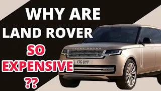 Why Do Range Rovers Cost So Much | This is Why Range Rovers Are So Expensive