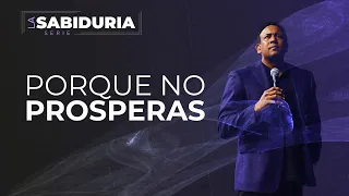 Porque no prosperas |  Serie La Sabiduría | Pastor Juan Carlos Harrigan