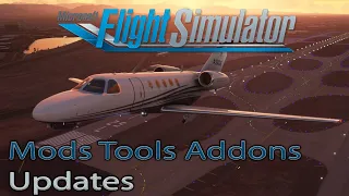 Microsoft Flight Simulator 2020 | Mods Addons and Tools | Updates