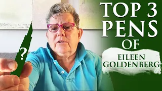 Top 3 Pens of Eileen Goldenberg