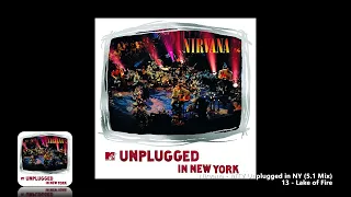 Nirvana - 13 - Lake of Fire (5.1 Mix)