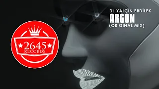 DJ Yalçın Erdilek - Argon (Original Mix)