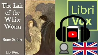 The Lair of the White Worm by Bram STOKER read by Betsie Bush | Full Audio Book