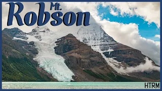 MOUNT ROBSON   |   4K