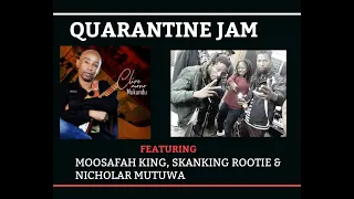 MONO MUKUNDU Featuring MOOSAFAH KING. Quarantine Jam 61