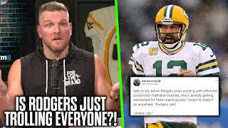 Pat McAfee React To Aaron Rodgers Trolling The Media About Offensive Coordinator
