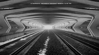 DJ SIDEWAYS - WEDNESDAY RESIDENCY SESSION - DJ RC TEK