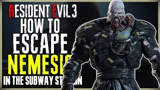 HOW TO ESCAPE FROM NEMESIS IN THE SUBWAY STATION - RESIDENT EVIL 3 REMAKE RE3 RE3R