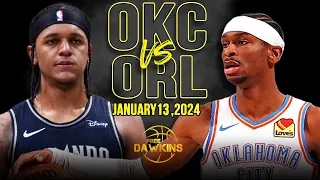 OKC Thunder vs Orlando Magic Full Game Highlights | January 13, 2024 | FreeDawkins