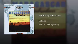 Mahaleo - Veloma ry fahazazana