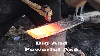 Axe Making| The Powerful Axe Making Process From Poor Blacksmiths.