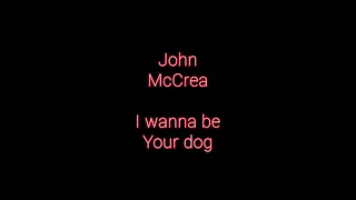 John McCrea - I wanna be your dog (Karaoke)