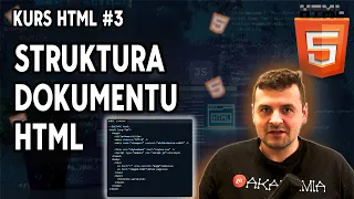 Kurs HTML #3 - Struktura Dokumentu HTML