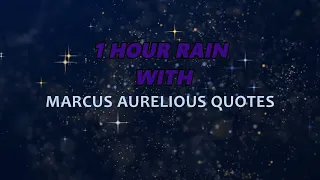 Marcus Aurelius 1 Hour  Quotes,Stoicism With Rain And Thunder Sounds,Black Screen