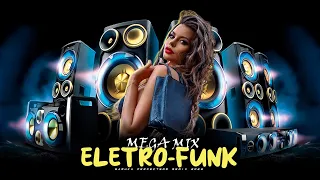 MEGA MIX | ELETRO-FUNK | REMIX 2023 [ SAMUKA PERFECT REMIX ]