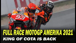 MOTOGP AMERIKA 2021 FULL RACE Terbaru | MARC MARQUEZ KING OF COTA IS BACK
