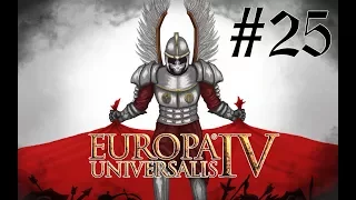 Wielka Polska! | Europa Universalis IV PL - Wycieczka do Persji  #25