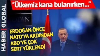 Erdoğan Önce ABD'ye Ardından NATO'yu Hedef Aldı! Öyle Örnekler Verdi Ki...