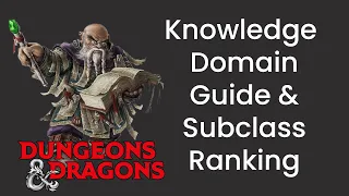 Knowledge Domain (Cleric) Subclass Guide and Power Ranking in D&D 5e - HDIWDT