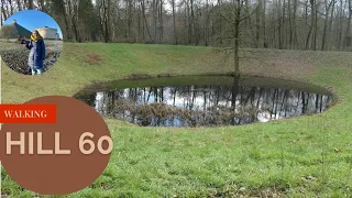 World War 1 in Flanders Fields: Hill 60 and the Caterpillar Crater