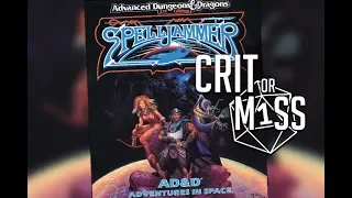 Crit or Miss: D&D Spelljammer