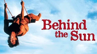 Behind the Sun | Official Trailer (HD) – Rodrigo Santoro, Luiz Carlos Vasconcelos | MIRAMAX