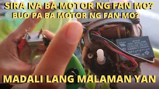 Electric fan Paano malaman kung sira ang motor or buo pa