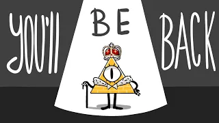 YOU'LL BE BACK - Gravity Falls Animatic - Bill Cipher and Stanford Pines