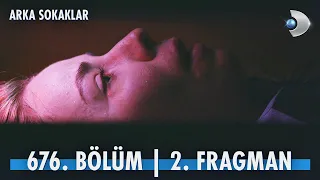 Arka Sokaklar 676. Bölüm 2. Fragmanı @kanald