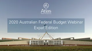 Australian Federal Budget 2020 Webinar   Australian Expat Edition Session 1